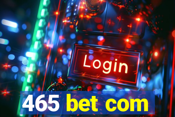 465 bet com